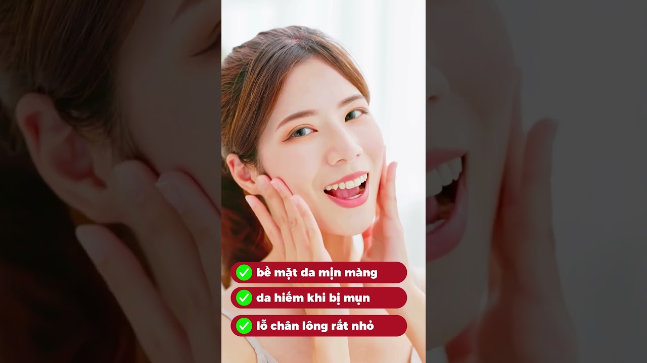 Cách phân biệt loại da - Bác sĩ Nguyên