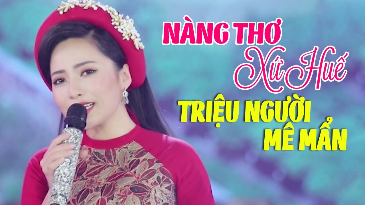 Huế Và Em, Nỗi Lòng Với Huế 🌺 Nàng Thơ Xứ Huế BẠCH TRÀ Khiến Triệu Người Ngẩn Ngơ