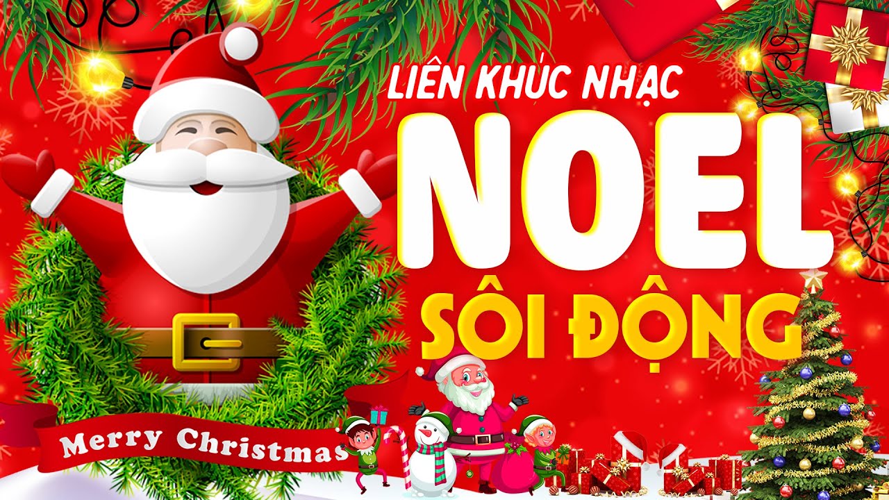 Liên Khúc Noel Remix Sôi Động, Top 10 Nhạc Giáng Sinh Remix Mới Nhất 🎅 Nhạc Tết Remix 2024 Hay Nhất