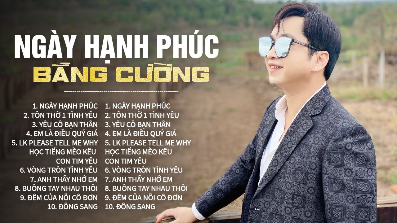 Bằng Cường - NGÀY HẠNH PHÚC Nhạc Trẻ Hay Nhất | Nhạc Tình Yêu Hạnh Phúc Hay Nhất Hiện Nay