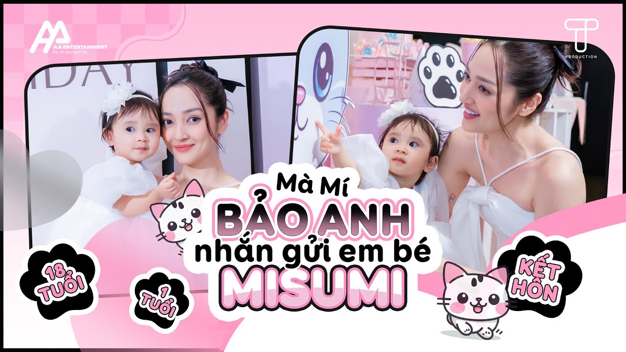 Mà mí Bảo Anh nhắn nhủ hành trình em bé Misumi ở các cột mốc: 1 tuổi, 18 tuổi và lúc kết hôn