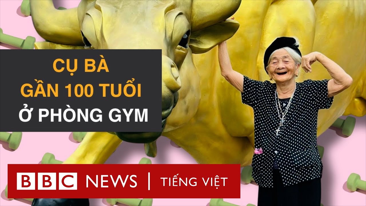 CỤ BÀ GẦN 100 TUỔI VẪN "BUNG LỤA" Ở PHÒNG GYM