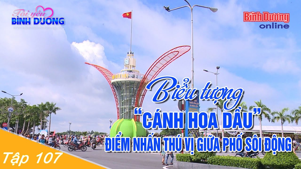 Tôi yêu Bình Dương: Biểu tượng “Cánh hoa dầu” - Điểm nhấn thú vị giữa phố sôi động