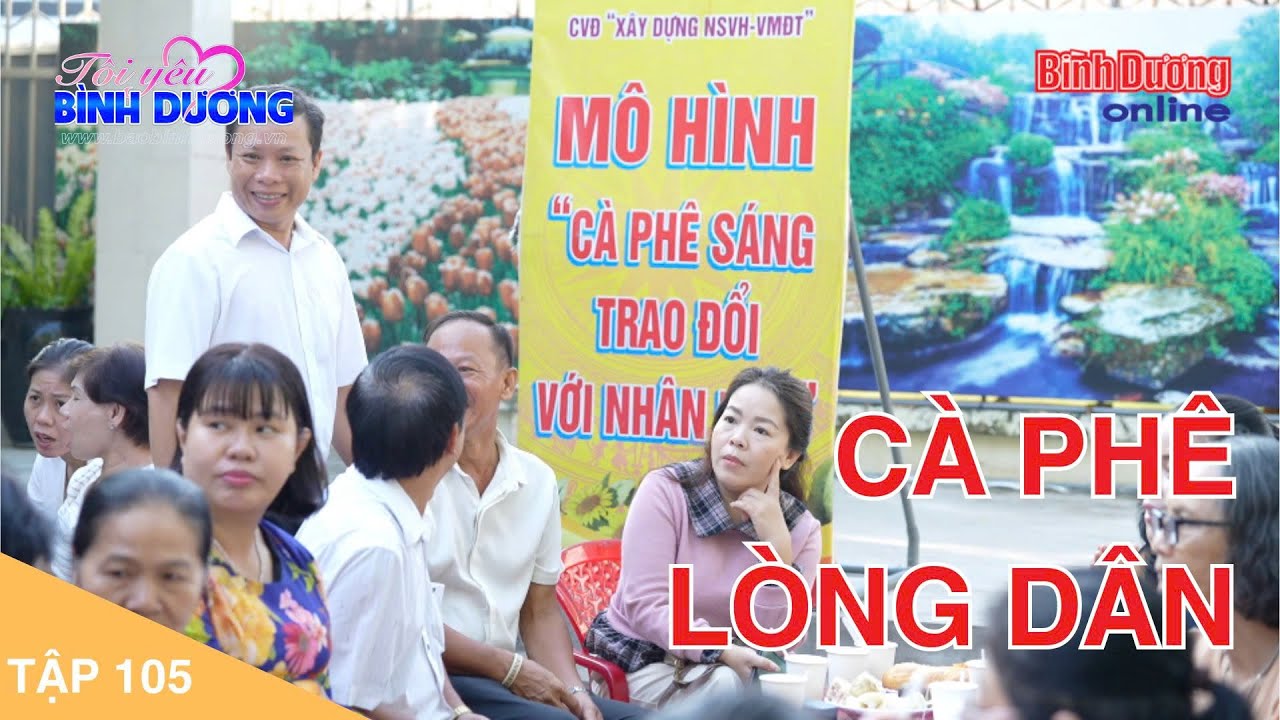 Tôi yêu Bình Dương: Cà phê lòng dân