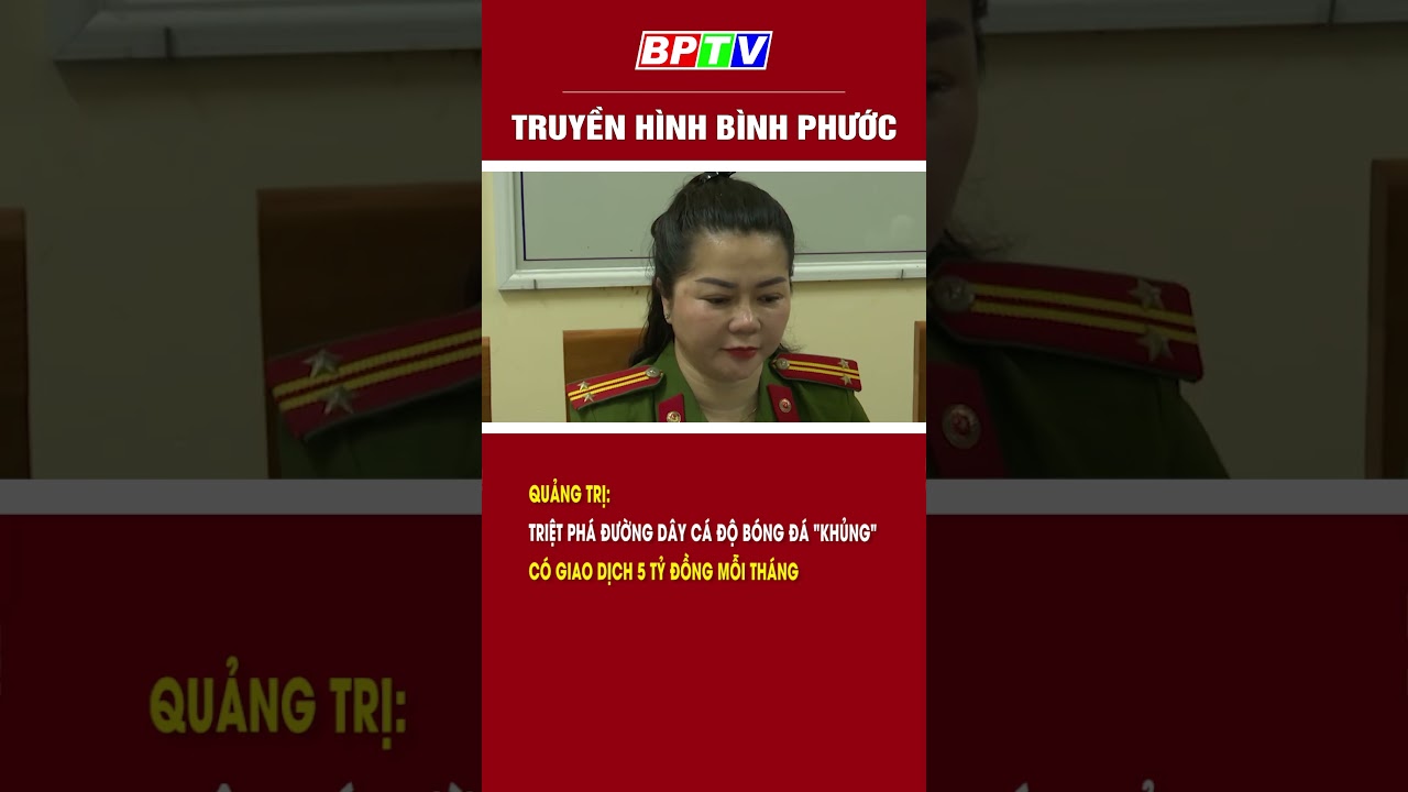 Quảng Trị: Triệt phá đường dây cá độ bóng đá có giao dịch 5 tỷ đồng mỗi tháng #shorts  | BPTV