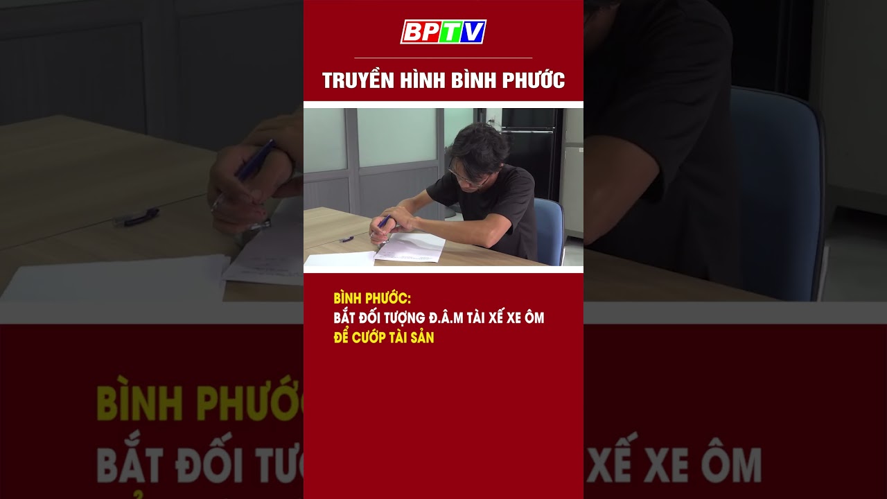 Bình Phước: Bắt đối tượng đ.â.m tài xế xe ôm để cướp tài sản #shorts  | BPTV