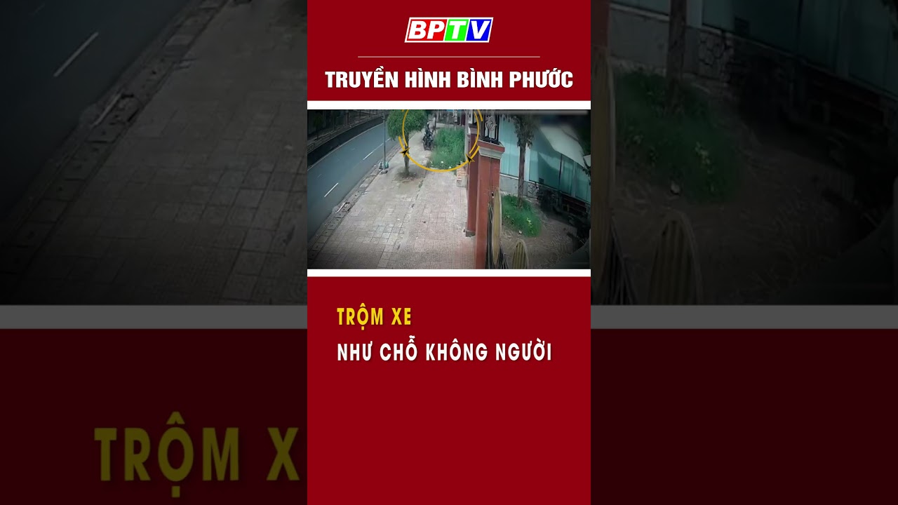 Vào nhà dân trộm xe như chỗ không người #summerofshorts #mcvshorts  | BPTV