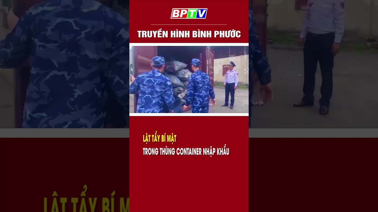 Lật tẩy bí mật trong thùng container nhập khẩu  #shorts  | BPTV