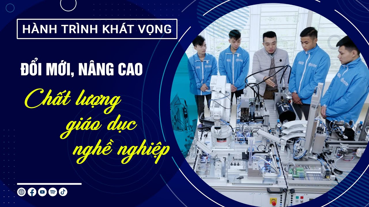 🔴Đổi mới, nâng cao chất lượng giáo dục nghề nghiệp | Hành trình khát vọng || BPTV