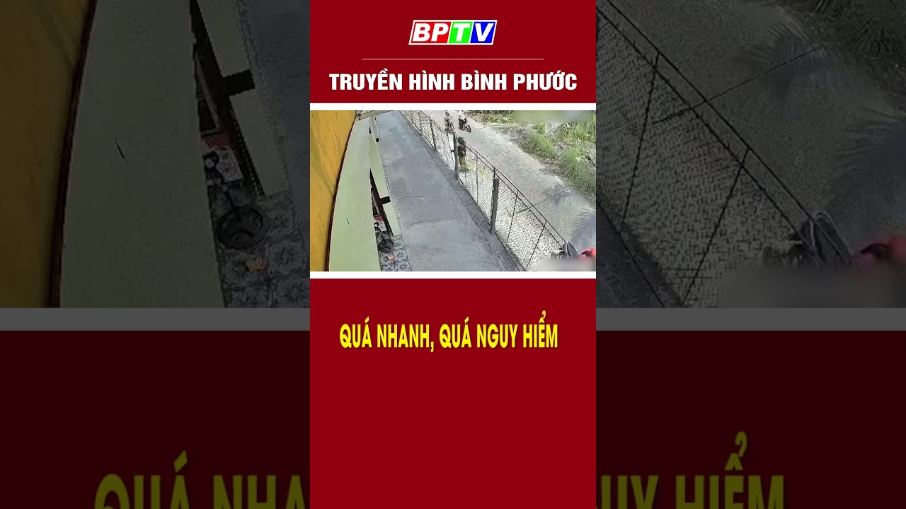 Quá nhanh, quá nguy hiểm #shorts  | BPTV