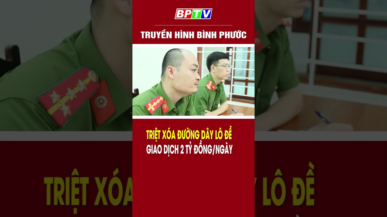 Triệt xóa đường dây lô đề giao dịch 2 tỷ đồng/ngày #shorts  | BPTV