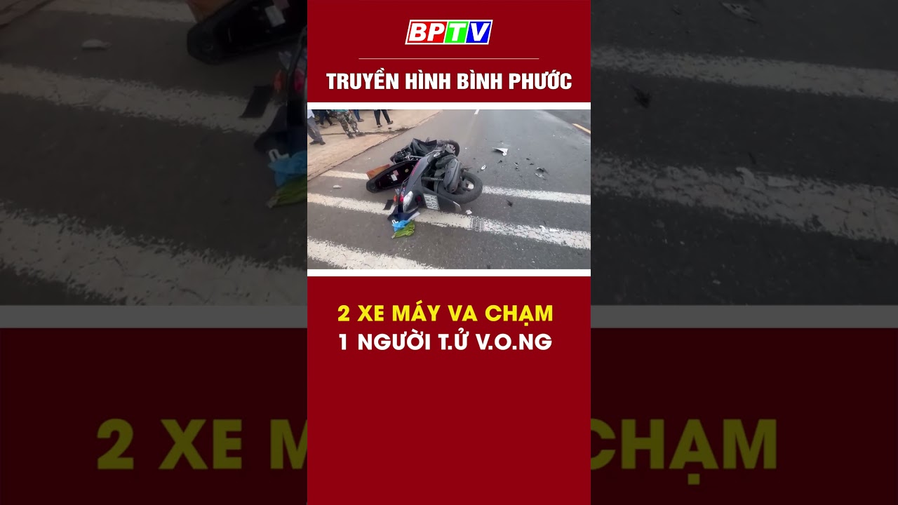 2 xe máy va chạm, 1 người t.ử v.o.ng #shorts  | BPTV