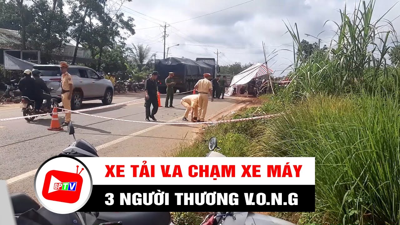 Bình Phước: Xe tải v/a chạm xe máy, 3 người thương v.o.n.g | BPTV