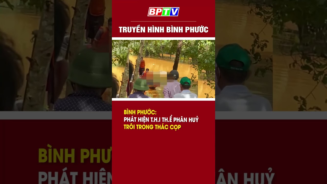 Bình Phước: Phát hiện t.h.i th.ể phân huỷ trôi trong thác Cọp #shorts  | BPTV