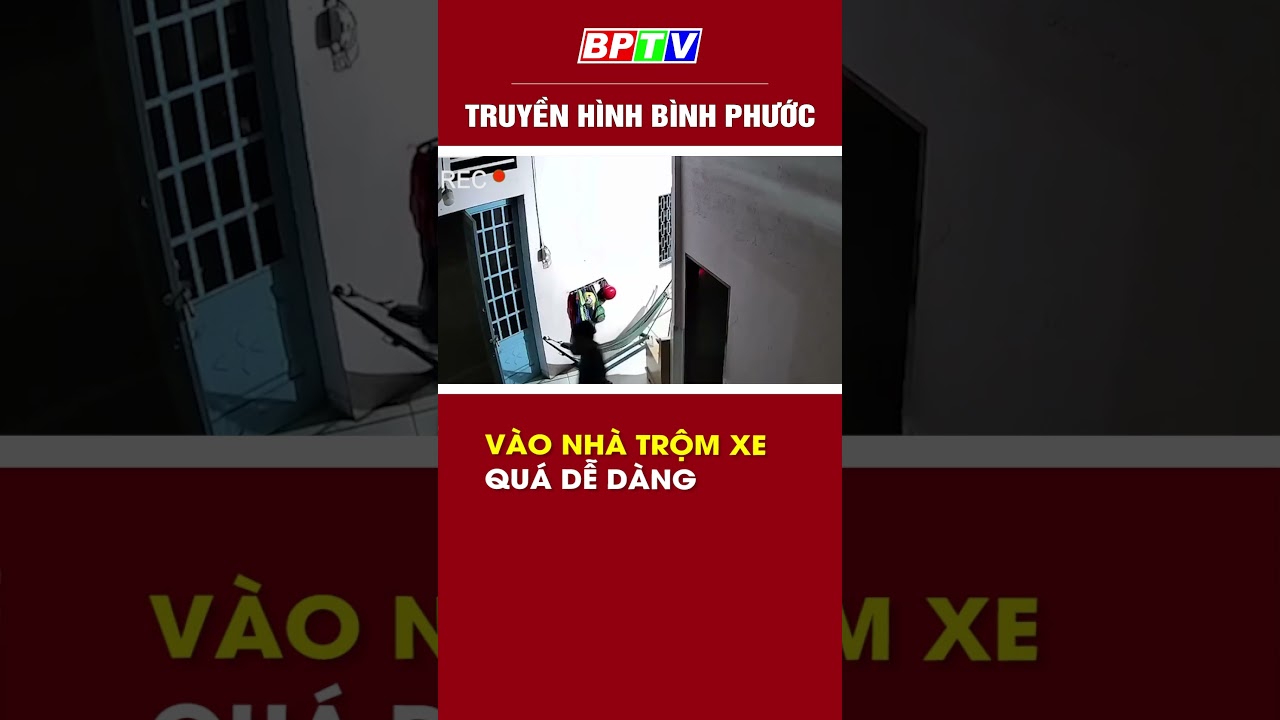 Vào nhà trộm xe quá dễ dàng #shorts  | BPTV