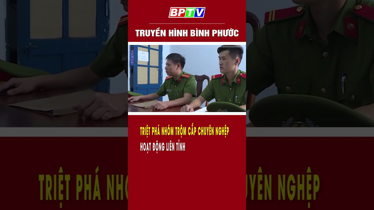 Triệt phá nhóm trộm cắp chuyên nghệp, hoạt động liên tỉnh #shorts  | BPTV