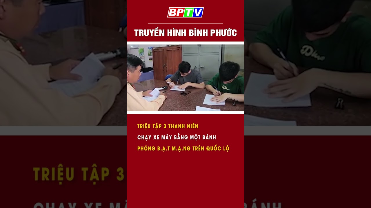 Triệu tập 3 thanh niên chạy xe máy bằng một bánh, phóng bạt mạng trên quốc lộ 1 #shorts  | BPTV