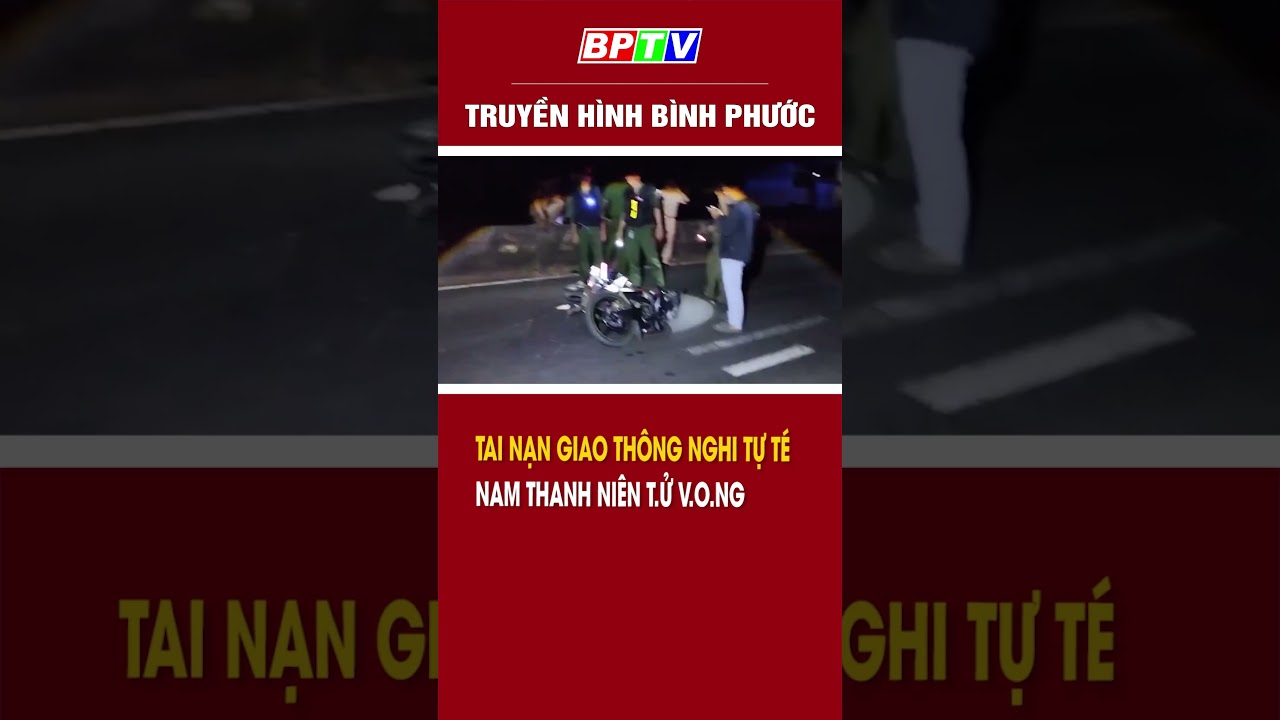 Tai nạn giao thông nghi tự té, nam thanh niên t.4 v.().ng #shorts  | BPTV