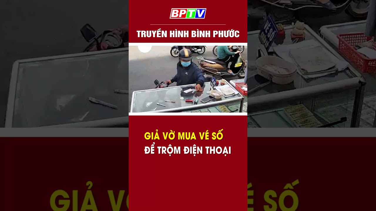 Giả vờ mua vé số để trộm điện thoại #shorts   | BPTV