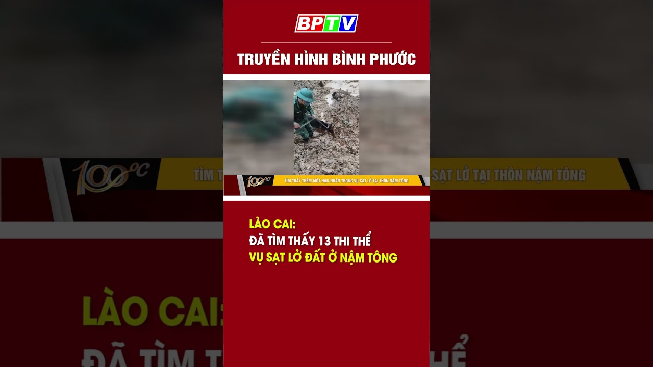 Lào Cai: Đã tìm thấy 13 t.hi t.h.ể vụ sạt lở đất ở Nậm Tông #shorts  | BPTV