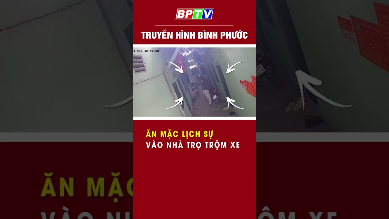 Ăn mặc lịch sự vào nhà trọ trộm xe #shorts  | BPTV