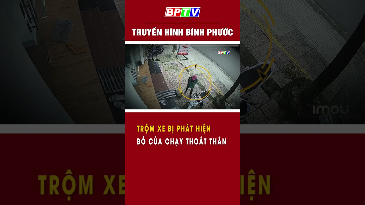 Bình Phước: Trộm xe bị phát hiện, bỏ của chạy thoát thân #summerofshorts #mcvshorts  | BPTV