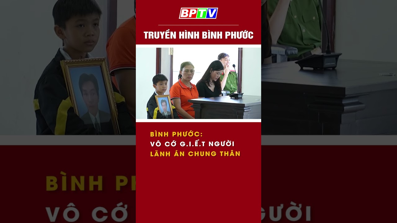 Bình Phước: Vô cớ g.i.ế.t người, lãnh án chung thân #shorts  | BPTV