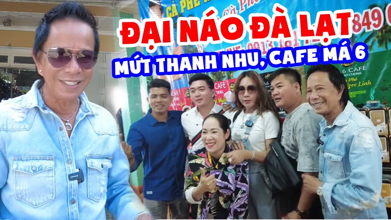 Danh Hài Bảo Chung Đại Náo Đà Lạt - Mứt Thanh Nhu, Cafe Má 6