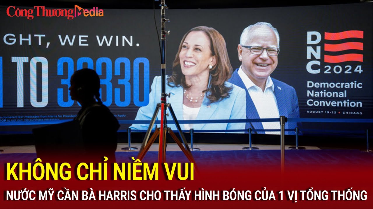 Bầu cử Mỹ 2024: Không chỉ niềm vui, nước Mỹ cần bà Harris cho thấy hình bóng của 1 vị Tổng thống