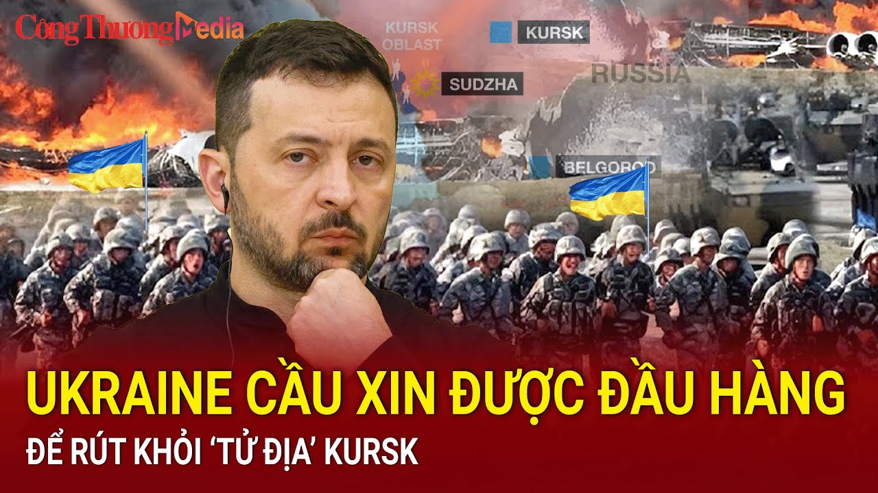 Chiến sự Nga-Ukraine sáng 17/8: Nga tiến công vũ bão; Lính Ukraine xin đầu hàng để rút khỏi Kursk