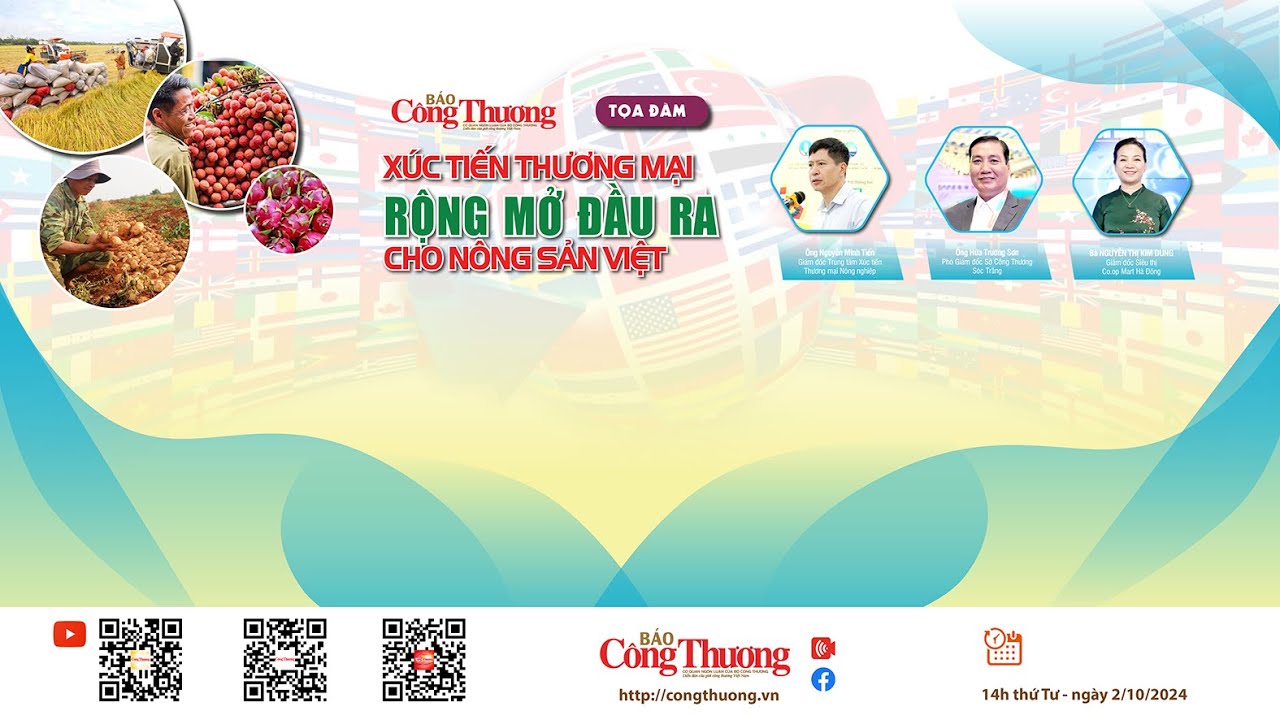 🔴[LIVE]: Xúc tiến thương mại: Rộng mở đầu ra cho nông sản Việt