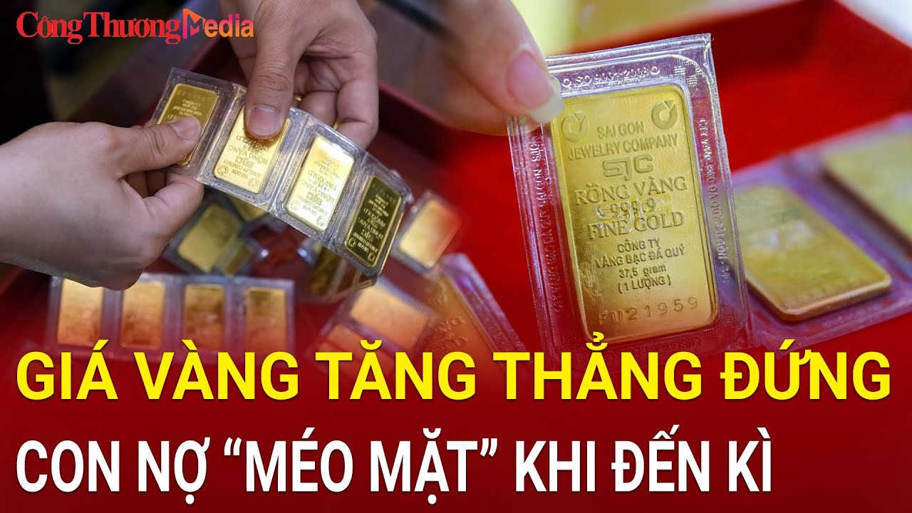 Giá vàng liên tục tăng cao khiến con nợ hoang mang lo “sốt vó”, lãi suất cao hơn mấy lần ngân hàng