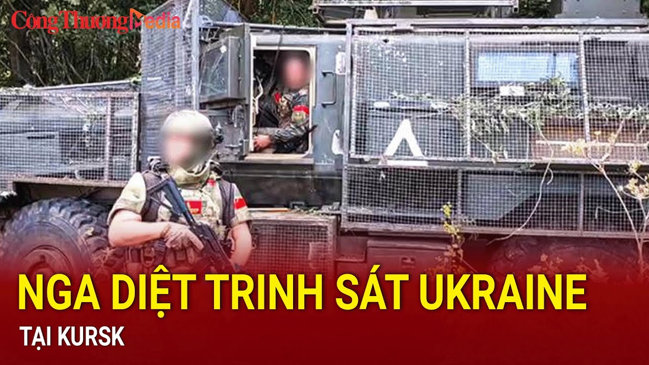 Nga diệt trinh sát Ukraine tại Kursk | Báo Công Thương