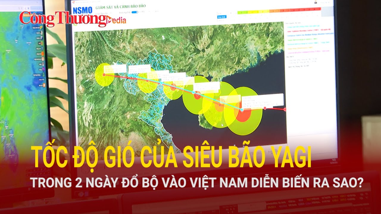 Tốc độ gió của siêu bão Yagi trong 2 ngày đổ bộ vào Việt Nam diễn biến ra sao? | Báo Công Thương