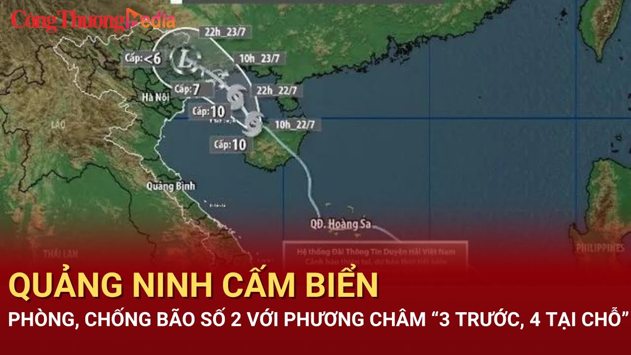 Quảng Ninh cấm biển, phòng chống bão số 2 với phương châm "3 trước 4 tại chỗ" | Báo Công Thương