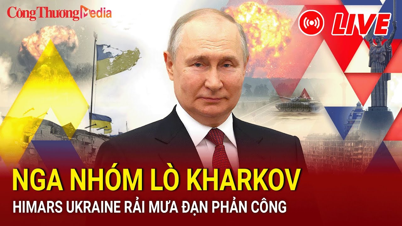 🔴[TRỰC TIẾP]: Toàn cảnh Quốc tế trưa 23/7: Nga nhóm lò Kharkov; HIMARS Ukraine rải mưa đạn phản công