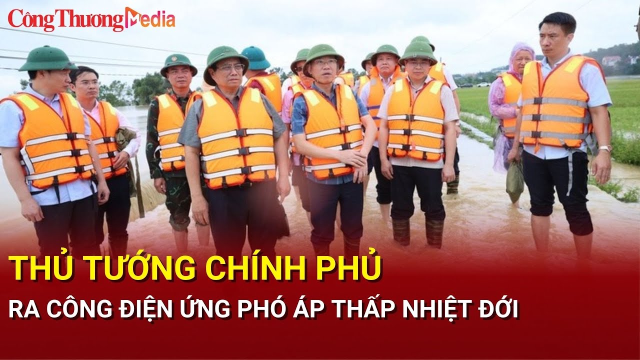 Thủ tướng Chính phủ ra công điện ứng phó áp thấp nhiệt đới| Báo Công Thương