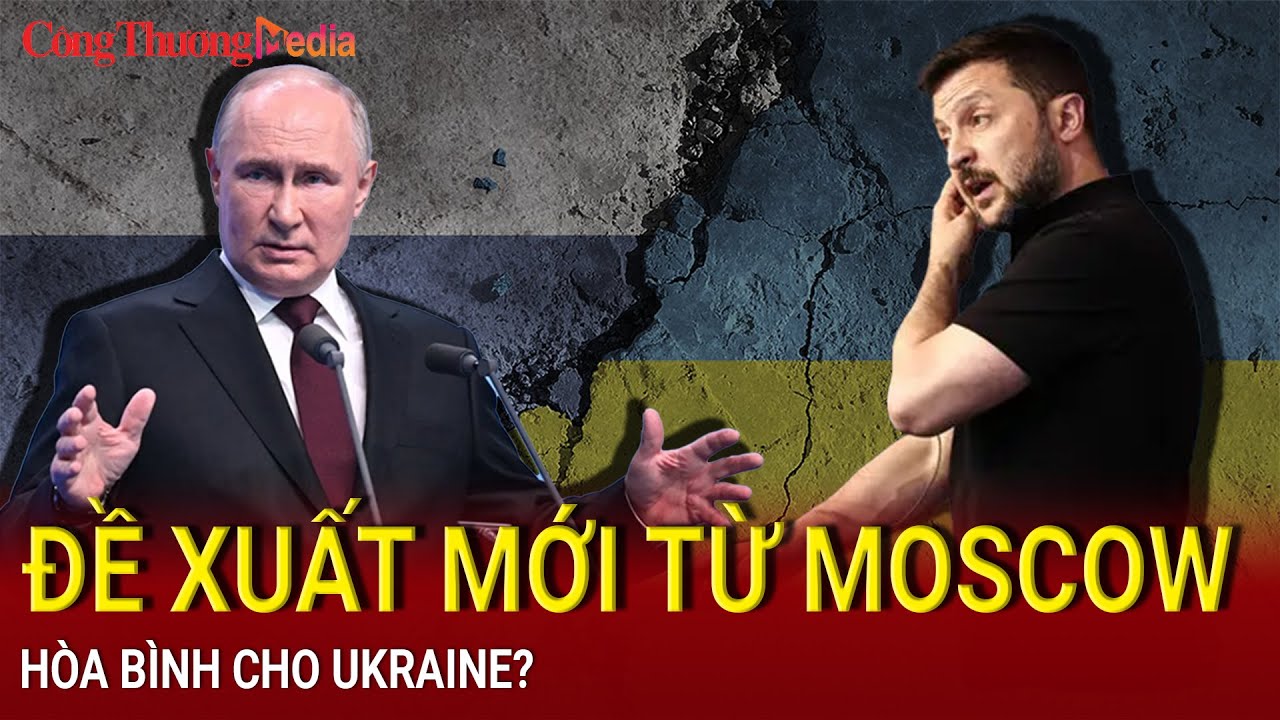 Tin nóng Thế giới ngày 29/6: Moscow thúc giục Kiev trở lại bàn đàm phán, chấm dứt xung đột