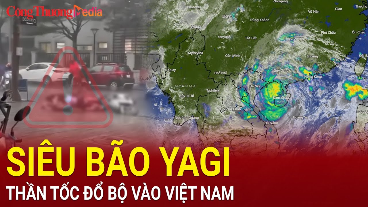 🔴[TRỰC TIẾP]: Diễn biến SIÊU BÃO YAGI đổ bộ vào Việt Nam