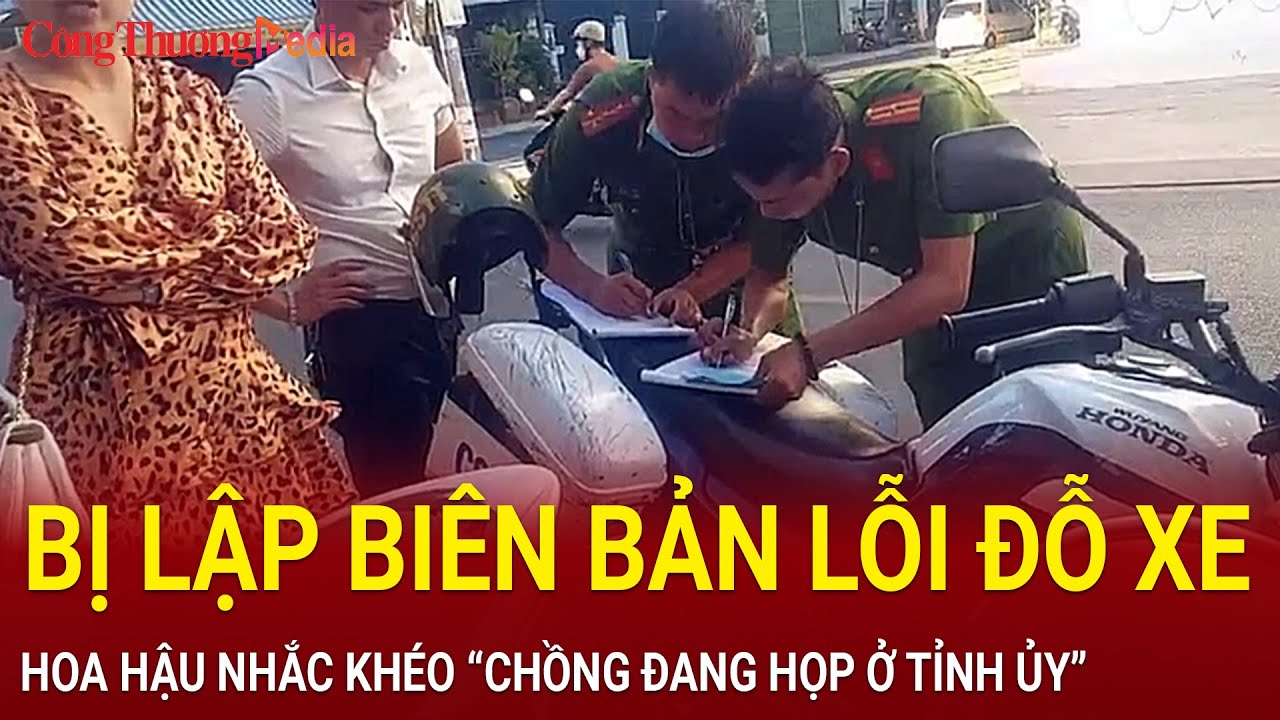 Bất ngờ việc 1 hoa hậu kín đáo khoe “chống lưng” khi bị CSGT lập biên bản vi phạm