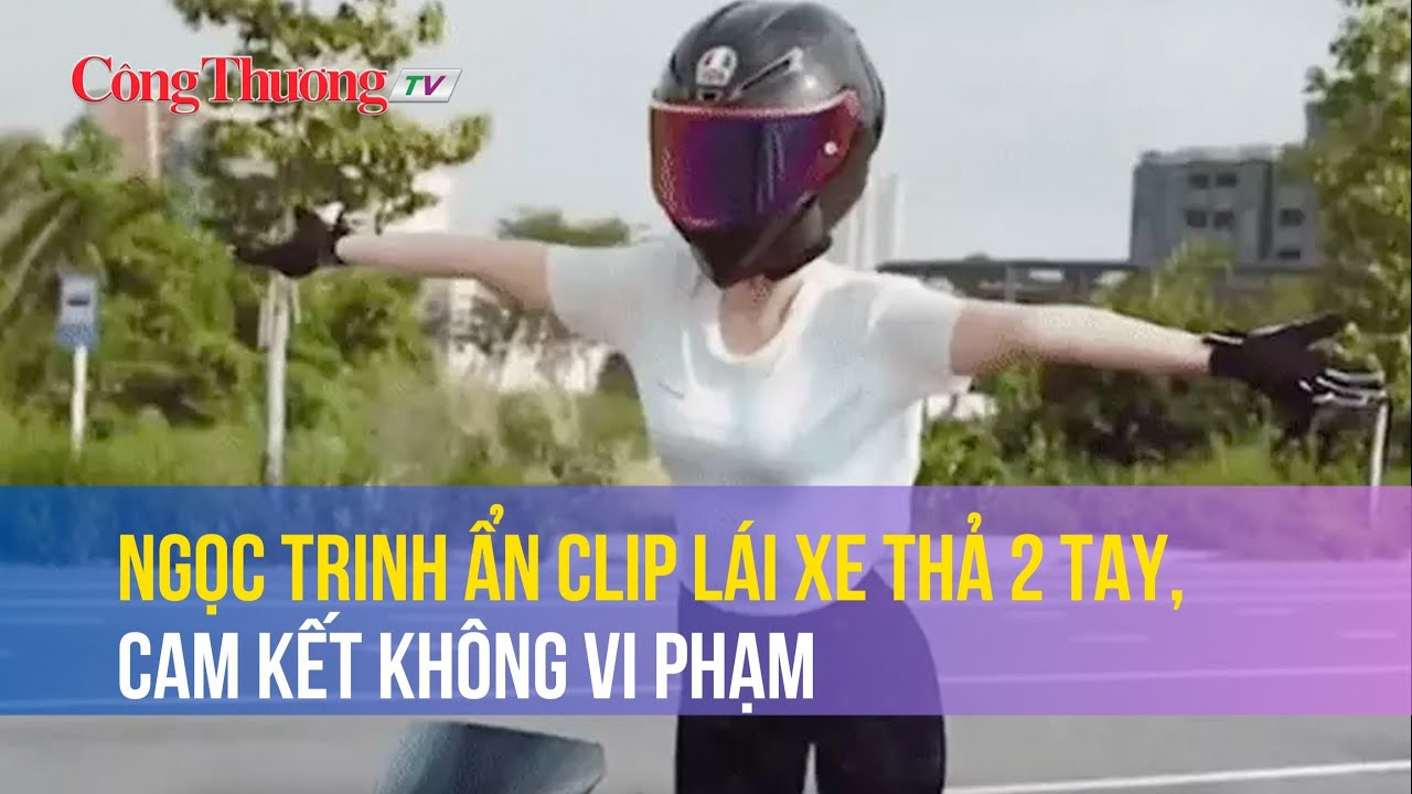 Ngọc Trinh ẩn clip lái xe thả 2 tay, cam kết không vi phạm