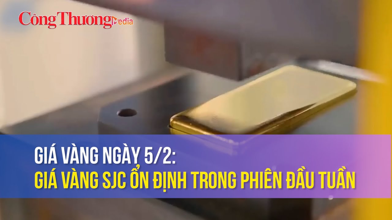 Giá vàng ngày 5/2: Giá vàng SJC ổn định trong phiên đầu tuần