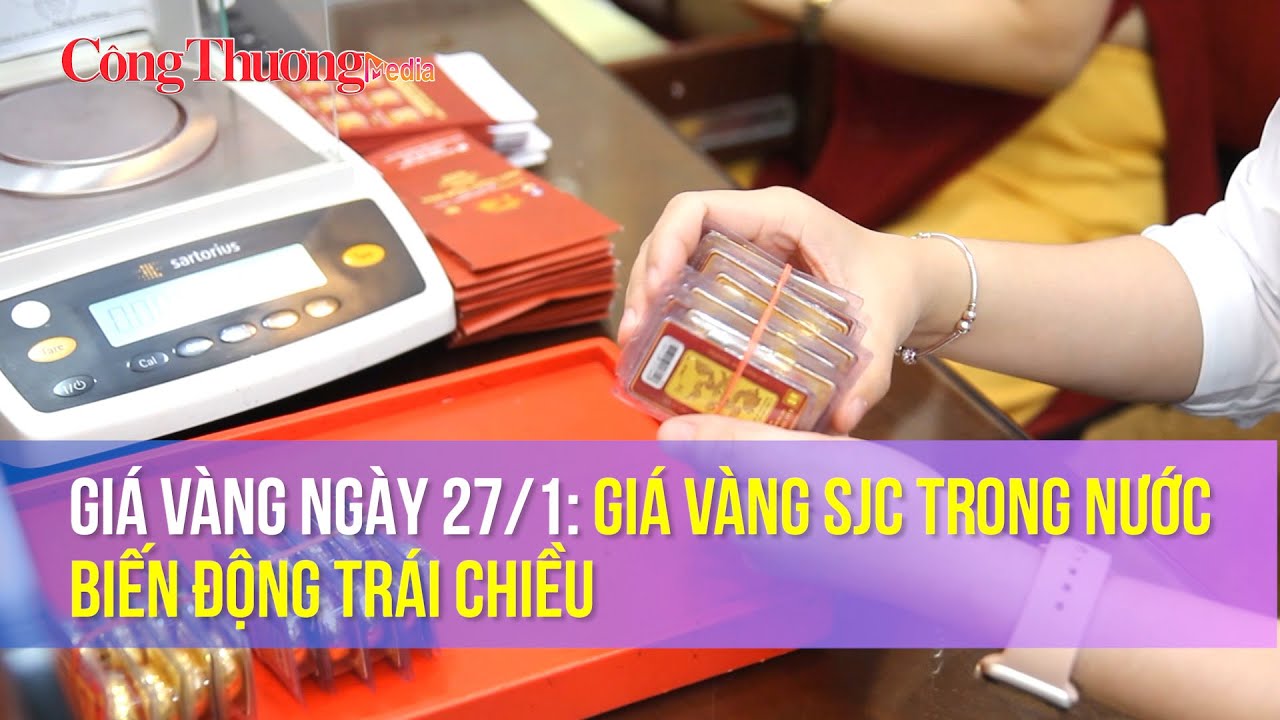 Giá vàng ngày 27/1: Giá vàng SJC trong nước biến động trái chiều