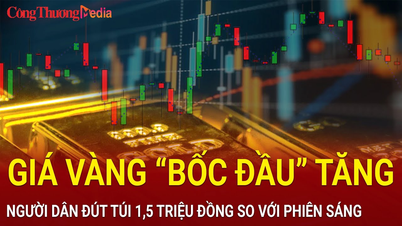 Toàn cảnh tin tức ngày 13/5:Sau cú "bốc hơi" 5 triệu đồng/lượng, giá vàng SJC bất ngờ tăng vọt | BCT