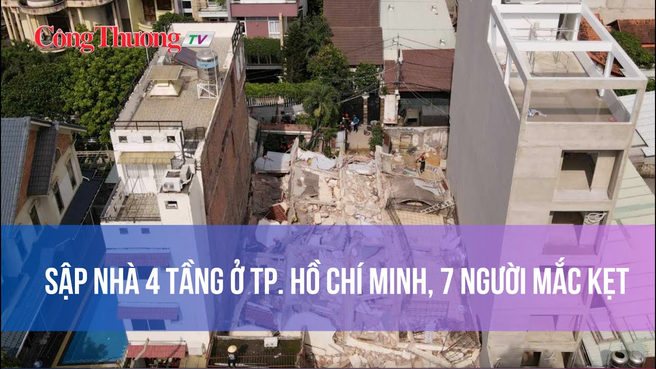 Sập nhà 4 tầng ở TP. Hồ Chí Minh, 7 người mắc kẹt