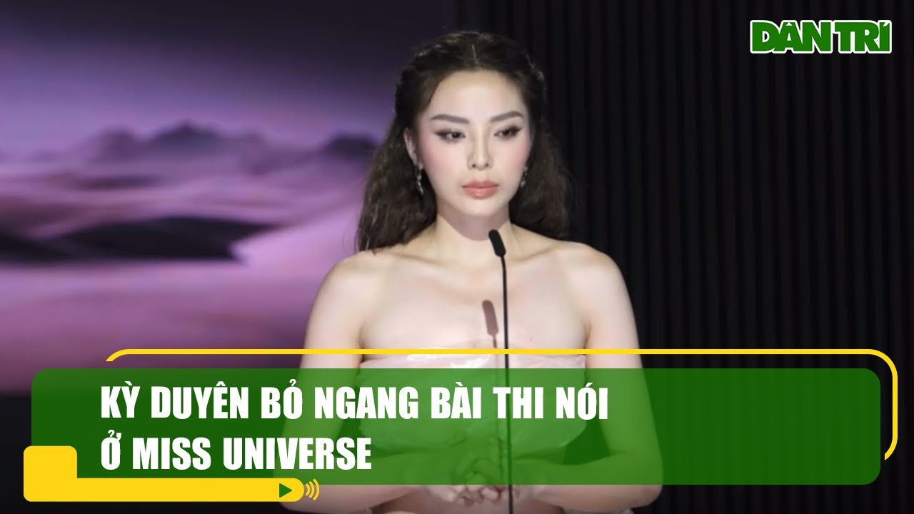 Kỳ Duyên bỏ ngang bài thi nói ở Miss Universe