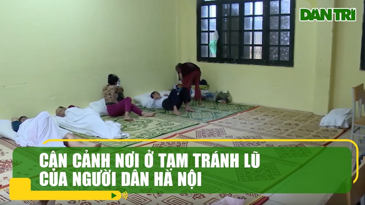 Cận cảnh nơi ở tạm tránh lũ của người dân Hà Nội