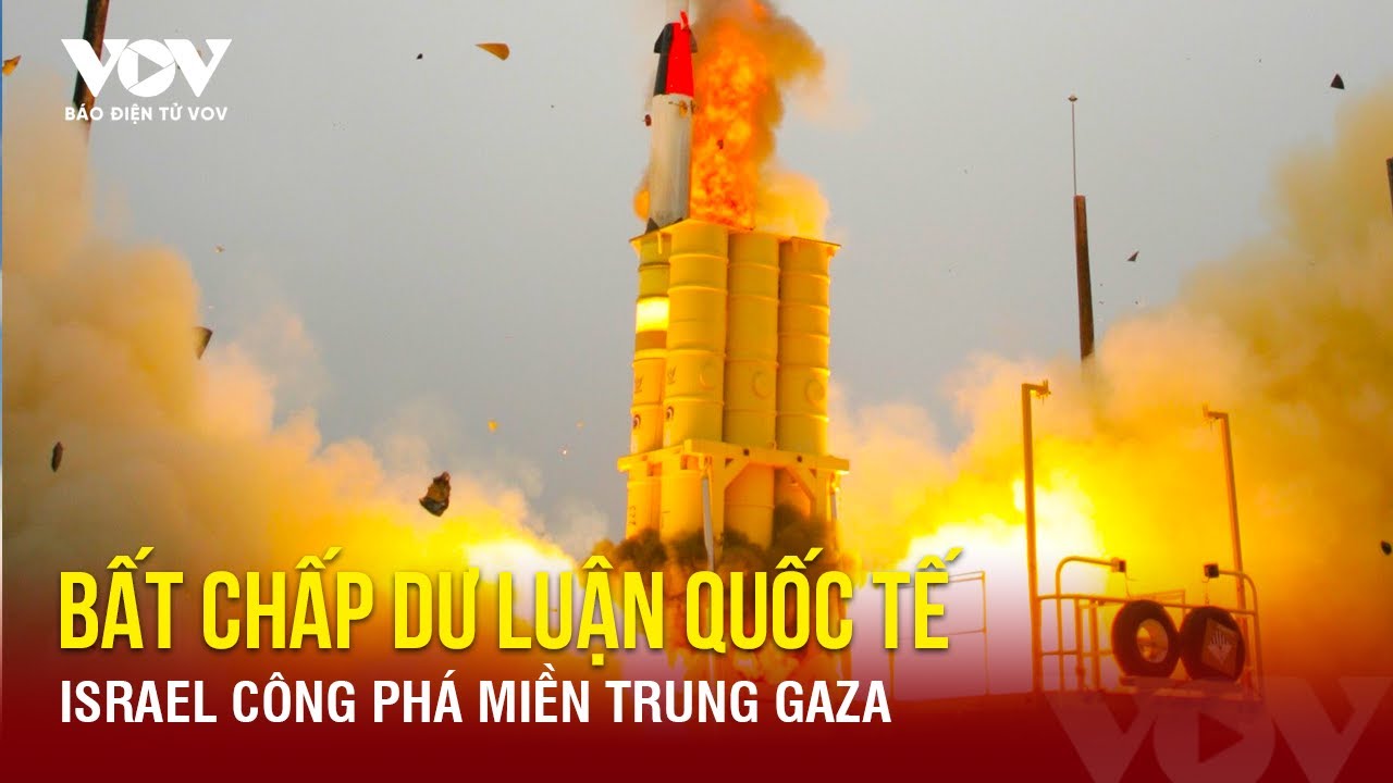 Israel tập kích miền Trung Gaza bất chấp dư luận quốc tế; Thêm tàu thương mại bị tấn công tại Yemen