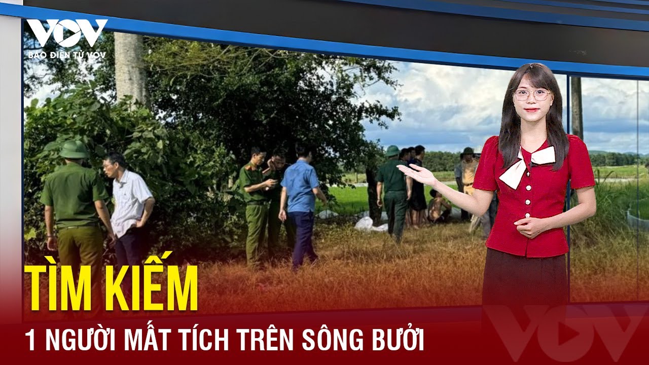 Lật thuyền trên sông Bưởi, tích cực tìm kiếm người mất tích | Báo Điện tử VOV