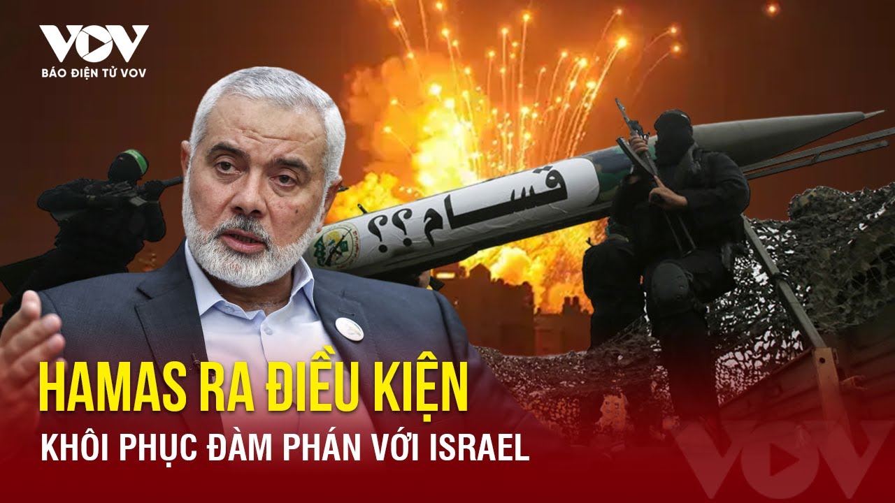 Ai Cập và Israel nhất trí mở lại Rafah; Hamas ra điều kiện khôi phục đàm phán | Báo Điện tử VOV